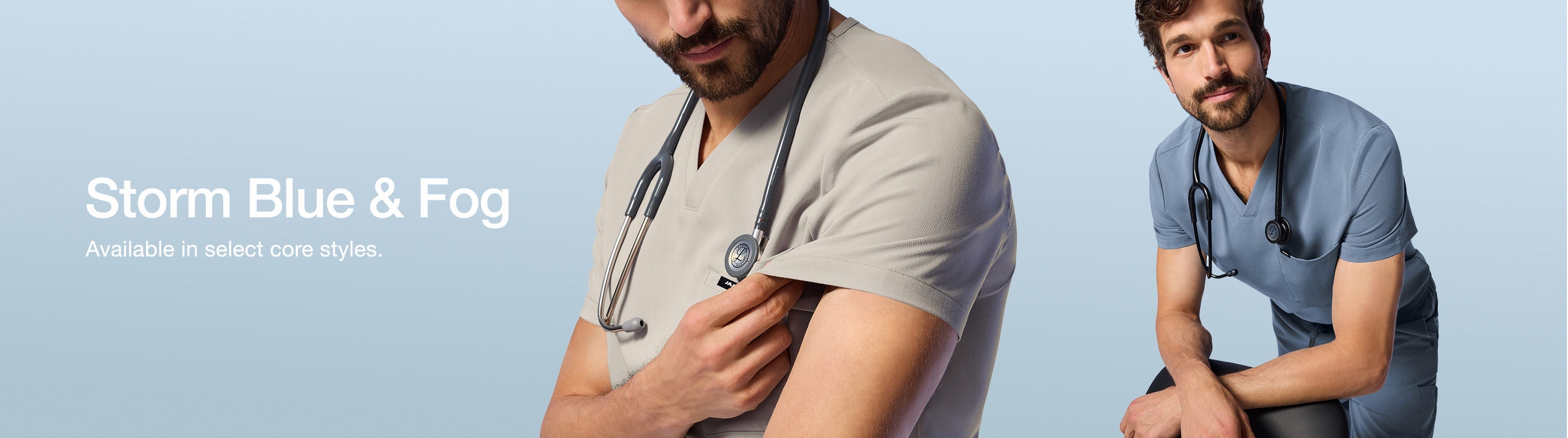 Men wearing scrubs in Storm Blue and Fog with text, "Storm Blue & Fog: Available in select core styles.