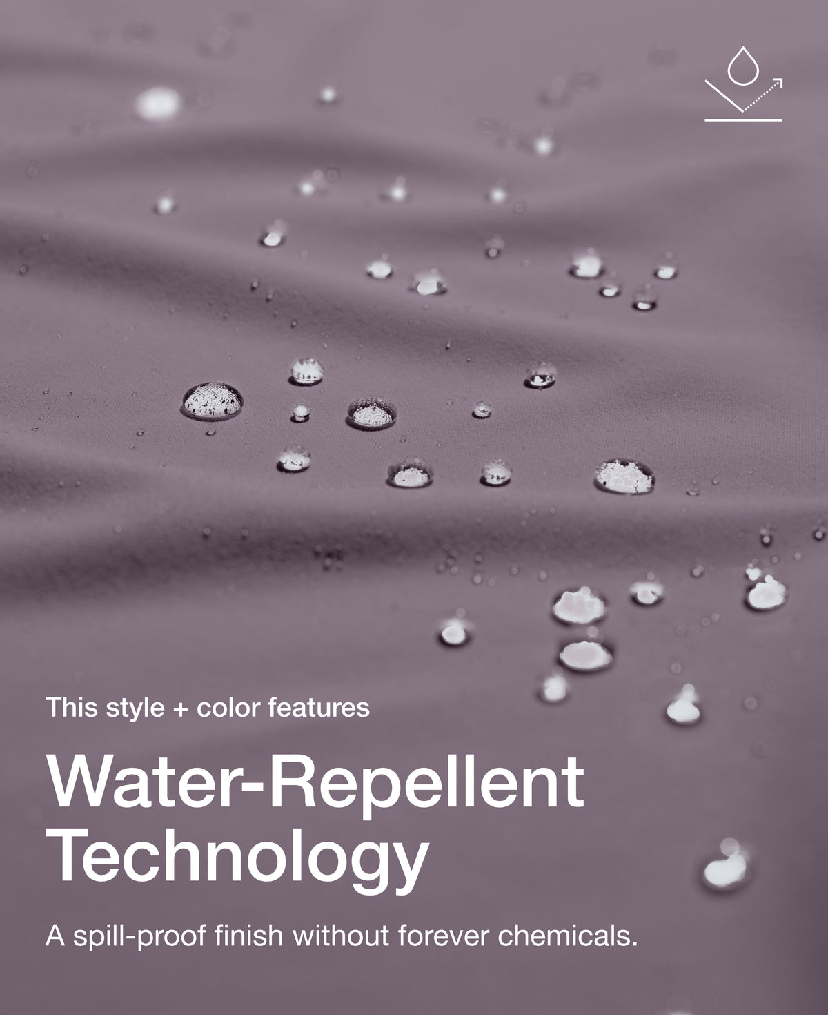 Close up view of draped Jaanuu fabric in Titanium with water beading on the surface. Text on the image reads "This style + color features Water-Repellent Technology. A spill-proof finish without forever chemicals."