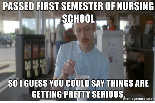 1st semester nurse meme