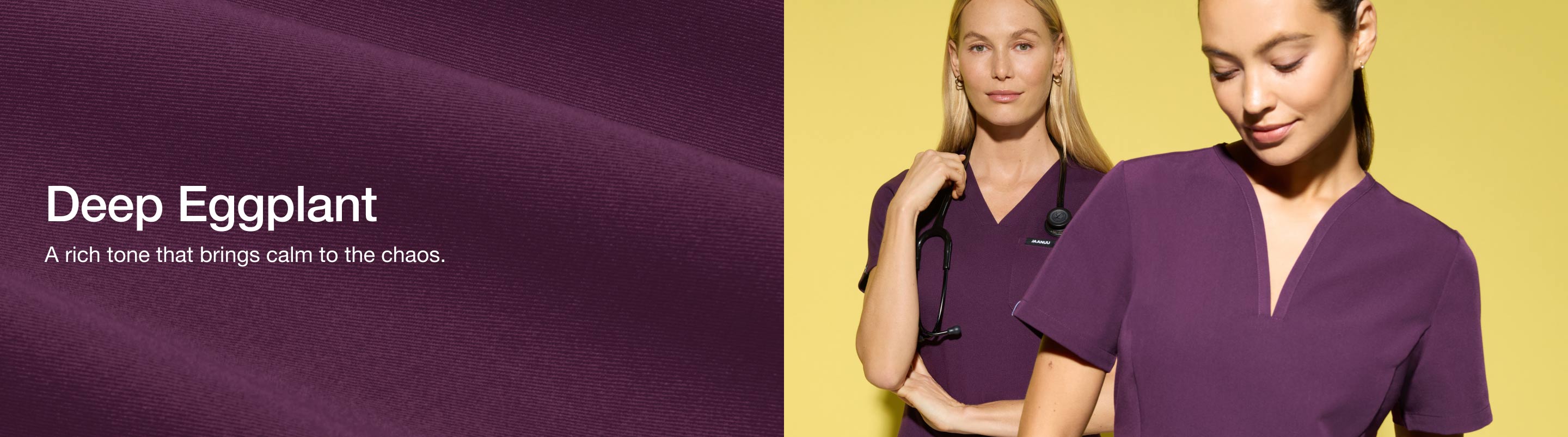 Image with Deep Eggplant colored fabric and 2 women wearing JAANUU scrubs in Deep Eggplant color. Image has text, "Deep Eggplant: A rich tone that brings calm to chaos.".