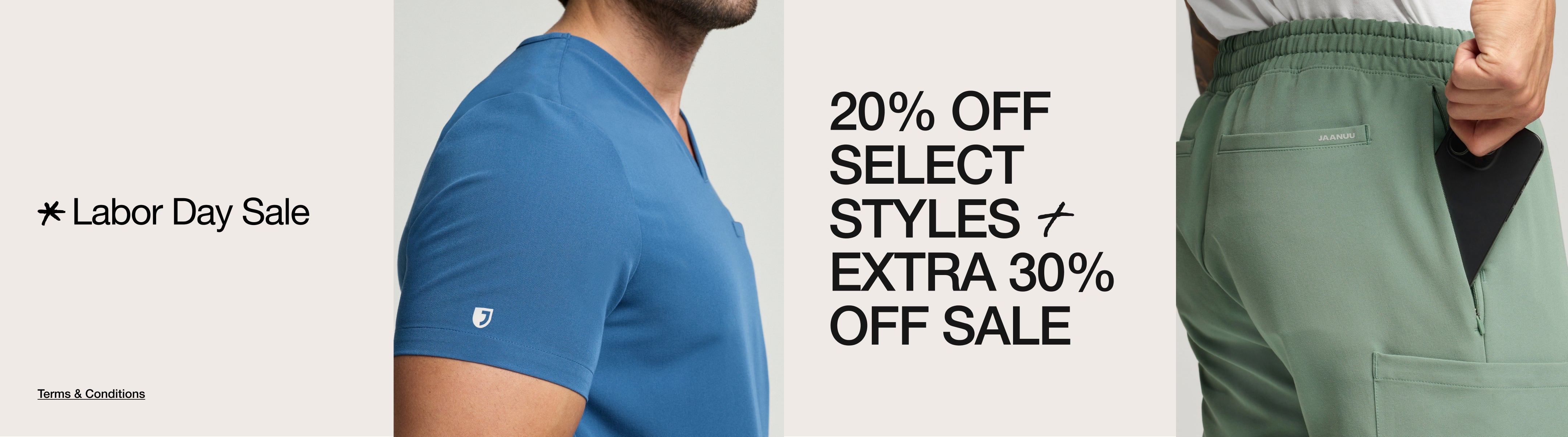 A man in a blue Jaanuu scrub top. Text on the image reads: "20% OFF SELECT STYLES + EXTRA 30% OFF SALE. Labor Day Sale. Terms & Conditions"
