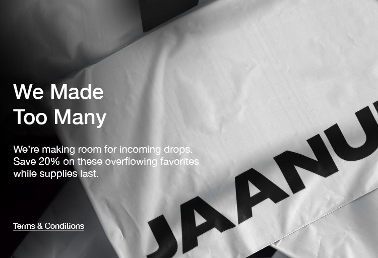 Image close up of JAANUU scrub packaging and Sale promotional text "We Made To Many" and "We're making room for incoming drops. Save 20% on these overflowing favorites while supplies last." 