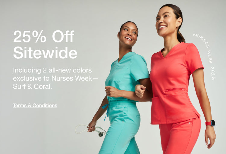 Two smiling female nurses walking arm-in-arm — one in a Surf teal scrub set holding a stethoscope, the other in a Coral scrub set. Text reads "25% Off Sitewide — Including 2 all-new colors exclusive to Nurses Week—Surf & Coral." with a curved "Nurses Week 2026" stamp.