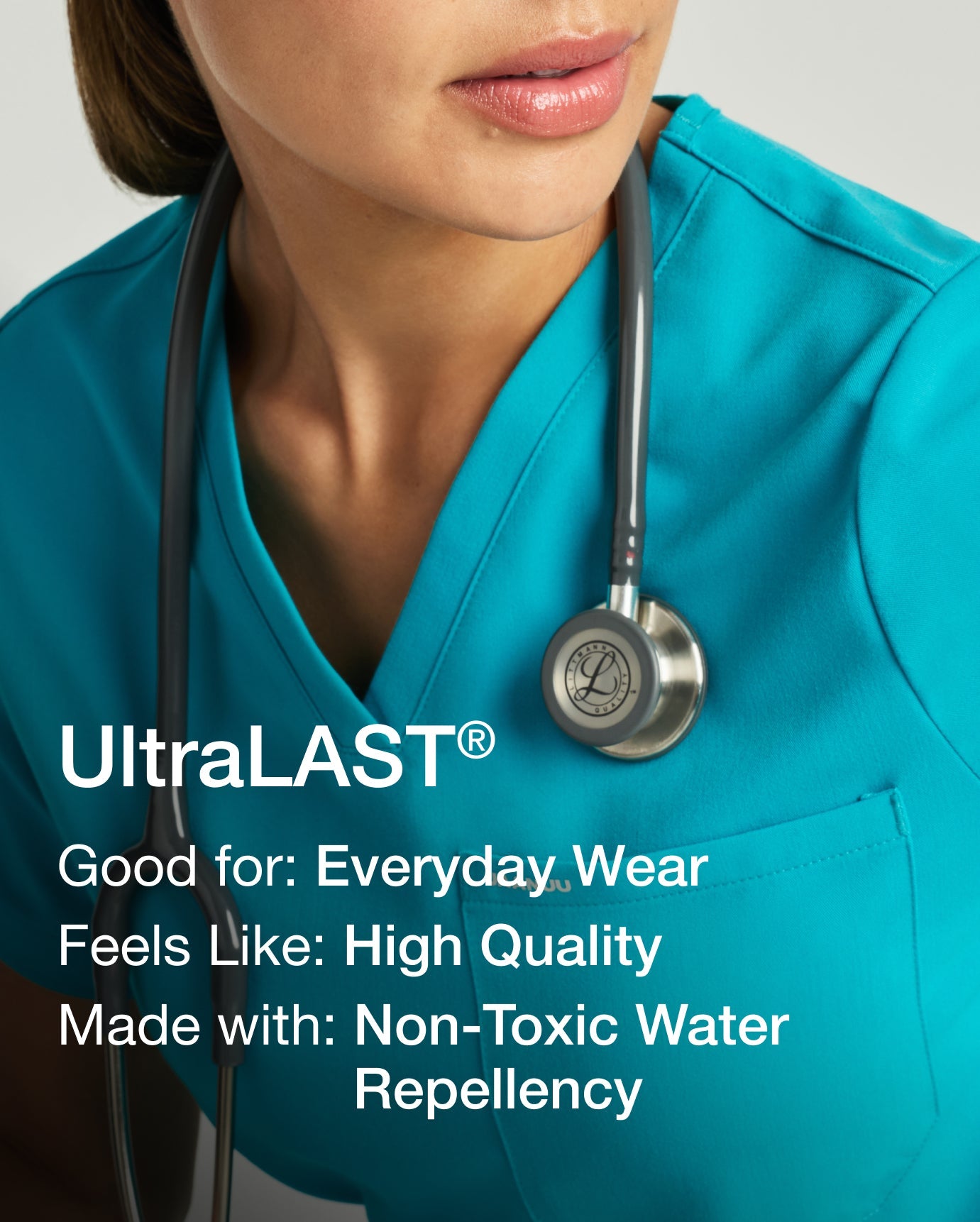 Close-up of a woman wearing a teal Marina V-neck scrub top with a grey stethoscope around her neck. Text reads: UltraLAST®. Good for: Everyday Wear. Feels Like: High Quality. Made with: Non-Toxic Water Repellency.