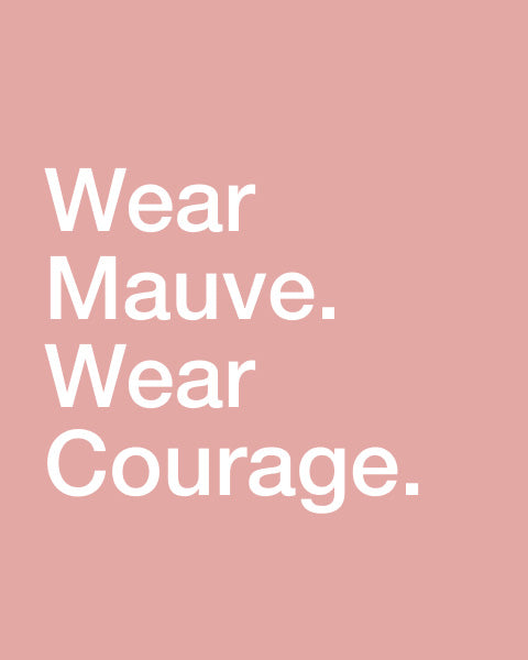 Text, "WEAR MAUVE. WEAR COURAGE." on pink background. - Women Nav Tile