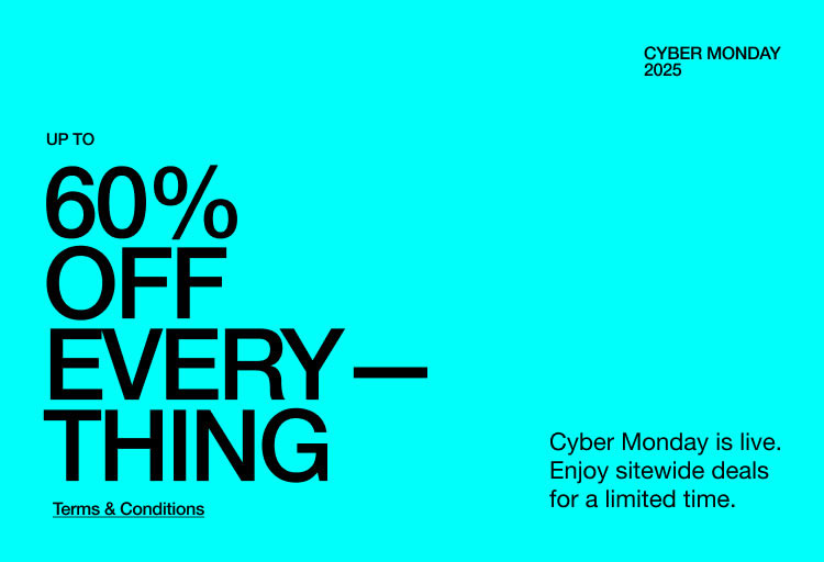 Banner with black text saying, "Cyber Monday: Up to 60% Off Everything. Cyber Monday is live. Enjoy sitewide deals for a limited time. Click for Terms & Conditions."